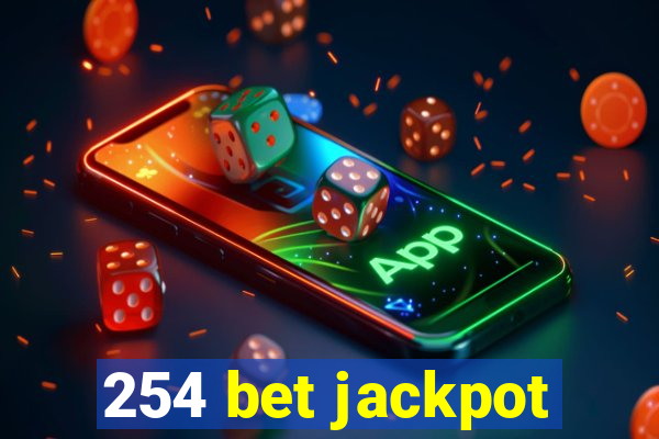 254 bet jackpot